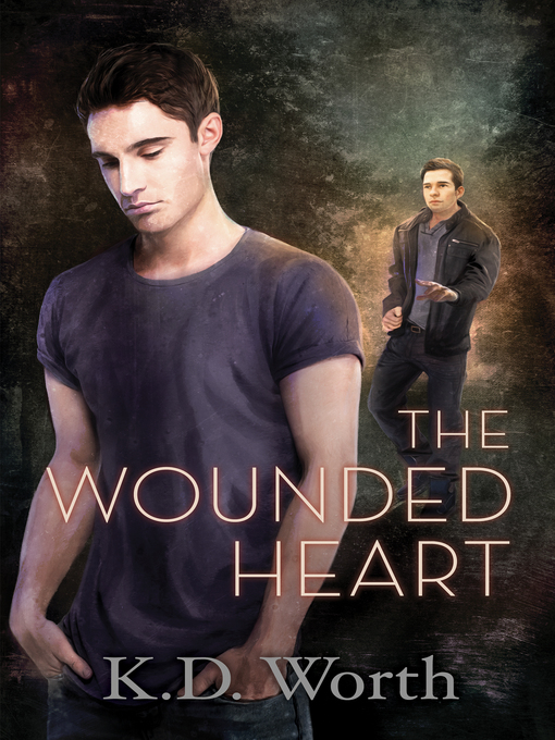 Title details for The Wounded Heart by K.D. Worth - Available